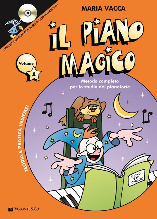 Il piano magico. Con CD-ROM. Vol. 1 - Maria Vacca - copertina