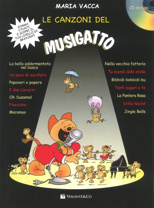 Le canzoni del Musigatto. Con CD-Audio. Vol. 1 - Maria Vacca - copertina