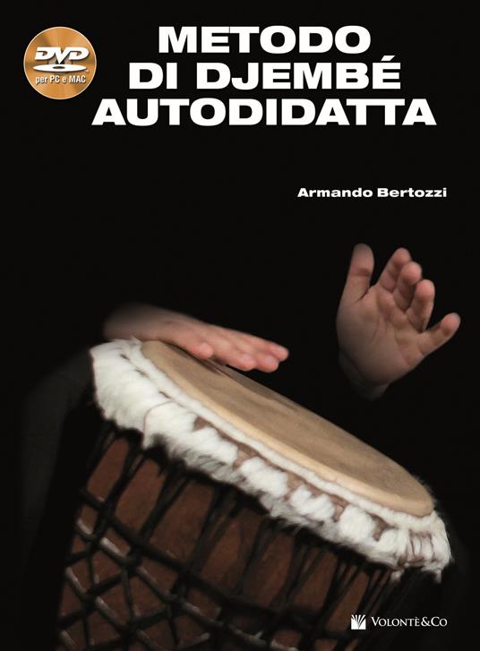 Metodo di Djembé autodidatta. Con DVD-ROM - Armando Bertozzi - copertina