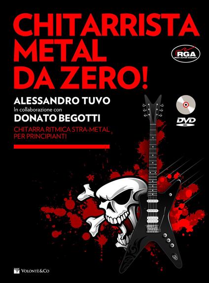 Chitarrista metal da zero! Con DVD - Alessandro Tuvo,Donato Begotti - copertina