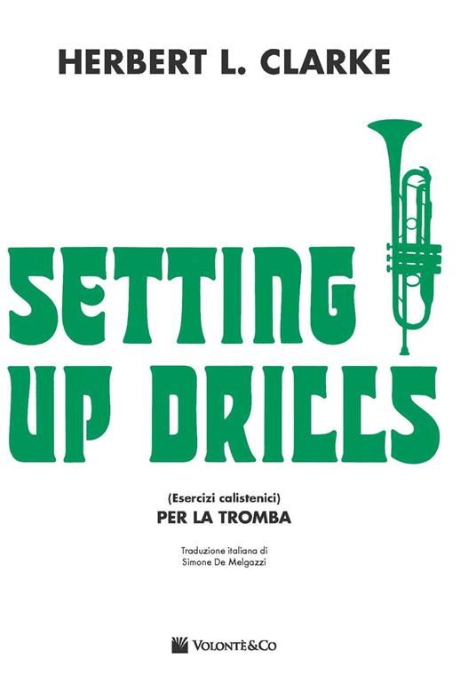  Setting up drills. Trumpet. tromba. italiano -  Herbert L. Clarke - copertina
