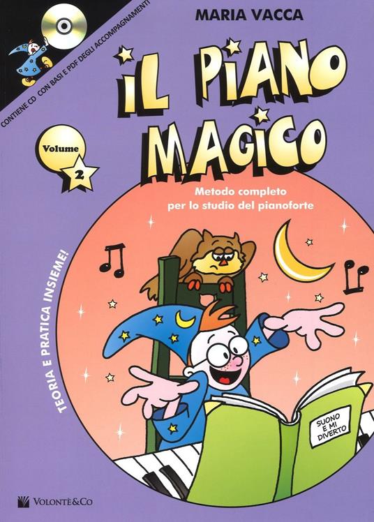 Il piano magico. Con CD Audio. Vol. 2 - Maria Vacca - copertina