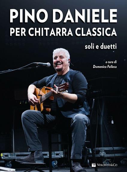 Pino Daniele per chitarra classica. Soli e duetti. Con CD Audio - copertina