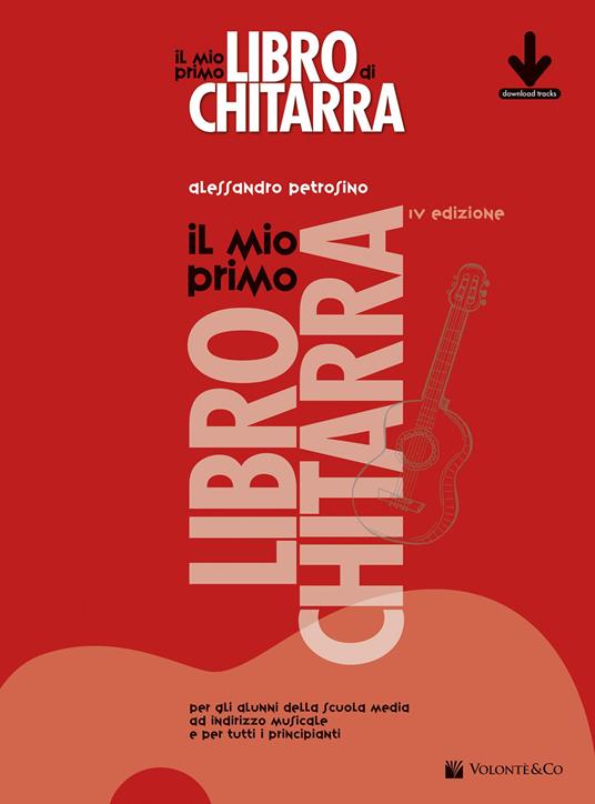 Il mio primo libro di chitarra. Con File audio per il download - Alessandro Petrosino - copertina