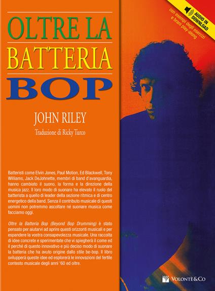 Oltre la batteria bop. Con File audio per il download - John Riley - copertina
