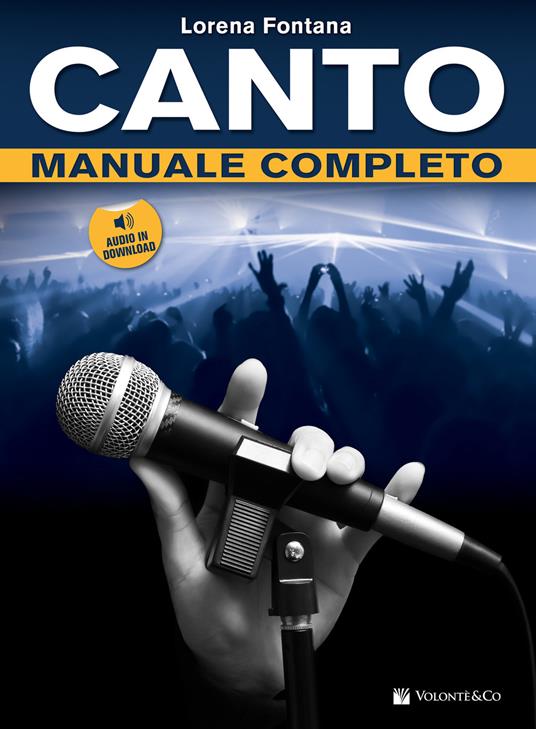 Manuale completo di canto. Con File audio per il download - Lorena Fontana - copertina