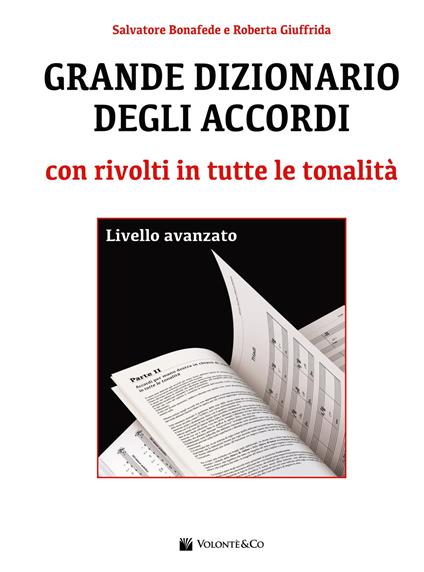 Grande dizionario degli accordi con rivolti in tutte le tonalità. Livello avanzato - Salvatore Bonafede,Roberta Giuffrida - copertina