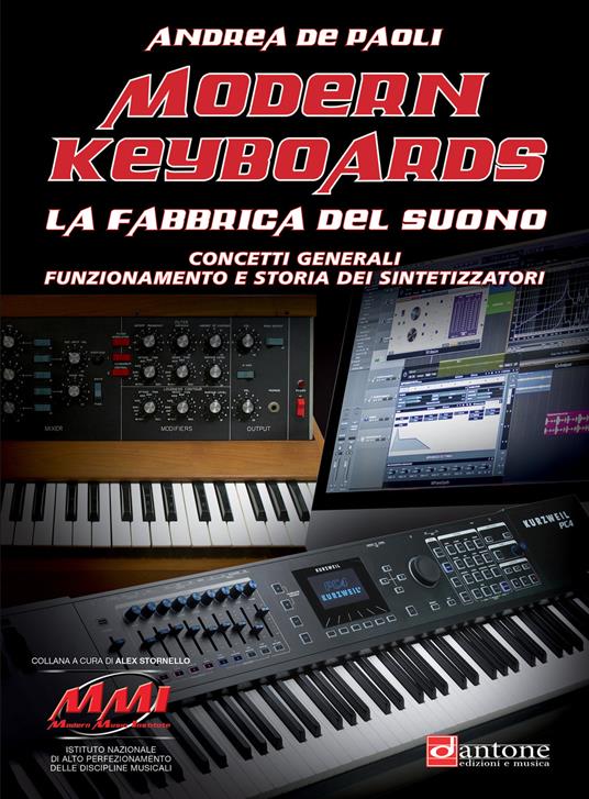 Modern keyboards. La fabbrica del suono. Concetti generali funzionamento e storia dei sintetizzatori - Andrea De Paoli - copertina
