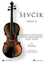Sevcik viola Opus 8. Ediz. italiana