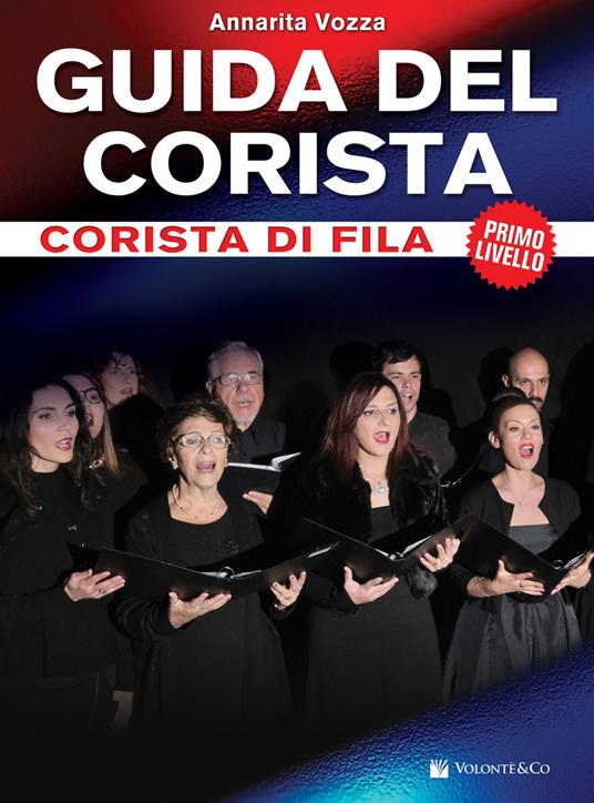 Guida del corista. Corista di fila. Primo livello - Annarita Vozza - copertina