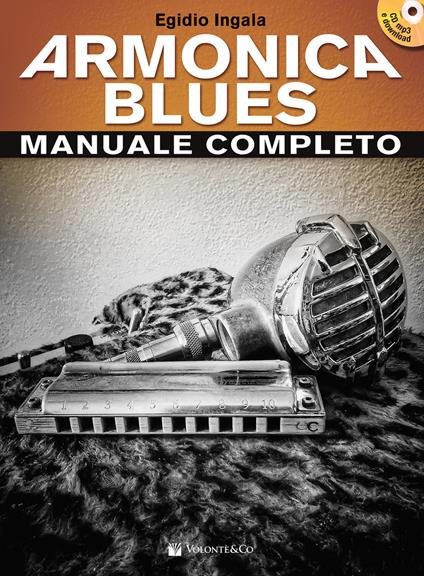 Armonica blues. Manuale completo. Con CD-Audio. Con Contenuto digitale per download - Egidio Ingala - copertina