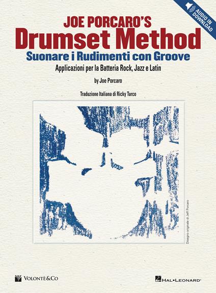 Drumset method. Suonare i rudimenti con Groove. Applicazioni per la Batteria Rock, Jazz e Latin. Con Contenuto digitale per download e accesso online - Joe Porcaro - copertina