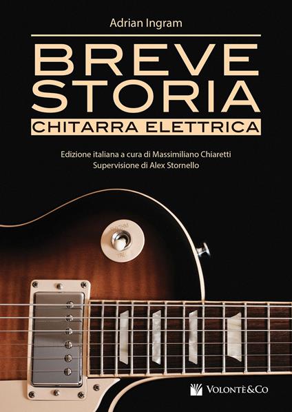 Breve storia chitarra elettrica - Adrian Ingram - copertina