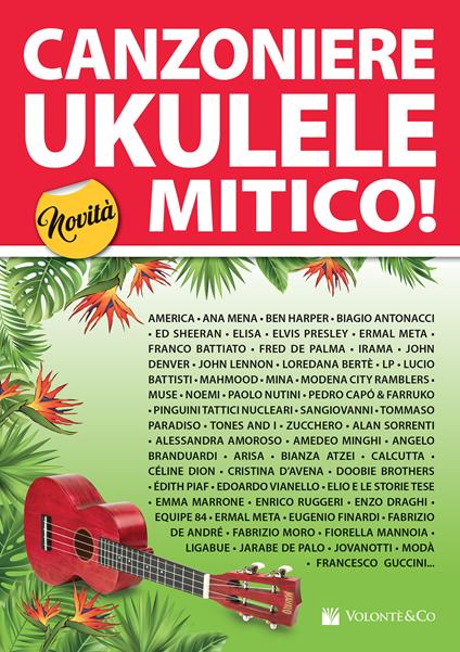 Canzoniere ukulele mitico! 150 testi e accordi (accordatura standard sol do mi la) - copertina