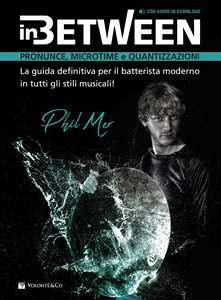 Libro In Between. Pronunce, microtime e quantizzazioni. Con audio in download. Con video in streaming Phil Mer