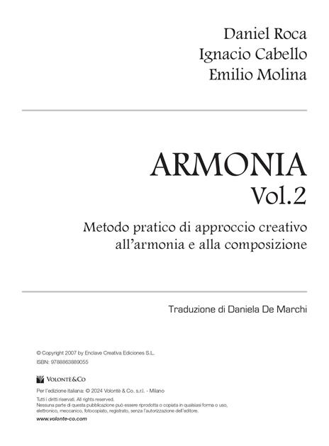 Armonia. Metodo pratico di approccio creativo all'armonia e alla composizione. Vol. 2 - Daniel Roca,Ignacio Cabello,Emilio Molina - 2