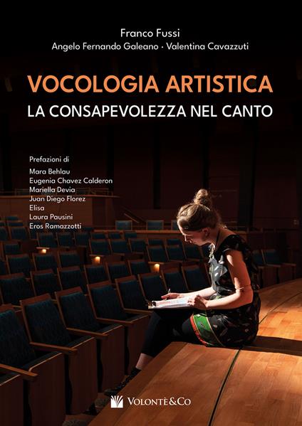 Vocologia artistica. La consapevolezza nel canto - Franco Fussi,Angelo Fernando Galeano,Valentina Cavazzuti - copertina