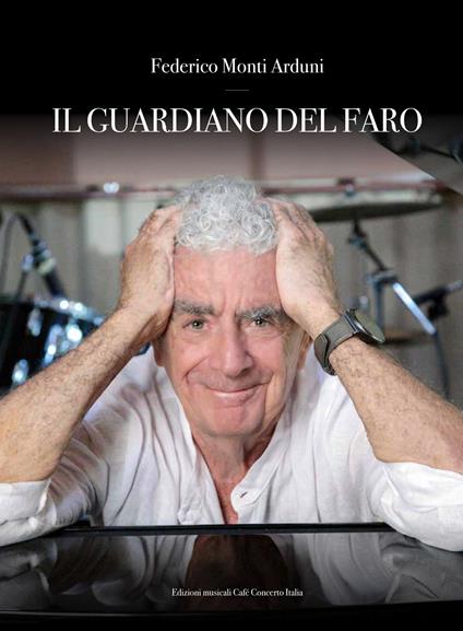 Il guardiano del faro - Federico Monti Arduini - copertina