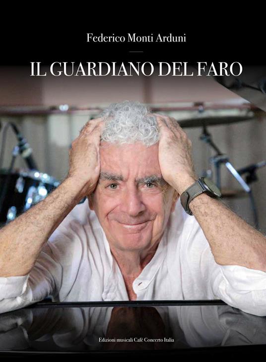 Il guardiano del faro - Federico Monti Arduini - copertina