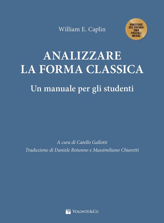 Analizzare la forma classica. Un manuale per gli studenti - William Caplin - copertina