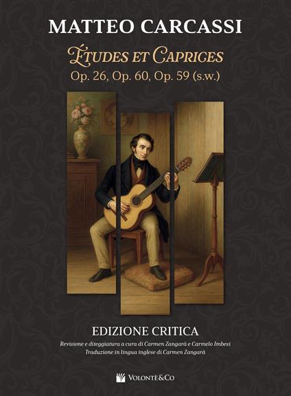 Matteo Carcassi. Études e caprices. Op. 26, op. 60, op. 59 (S. W.). Ediz. italiana e inglese - copertina