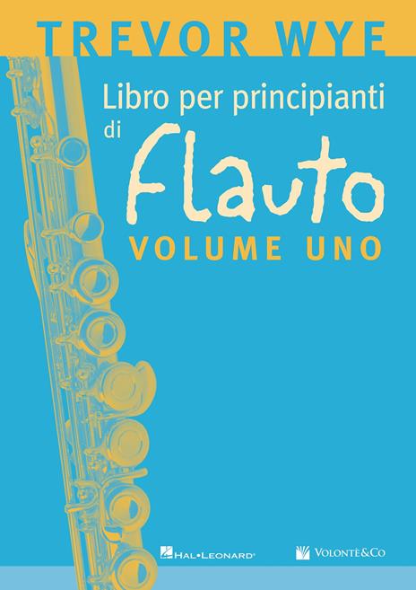 Libro per principianti di flauto. Metodo. Vol. 1 - Trevor Wye - copertina