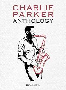 Libro Charlie Parker. Anthology Charlie Parker