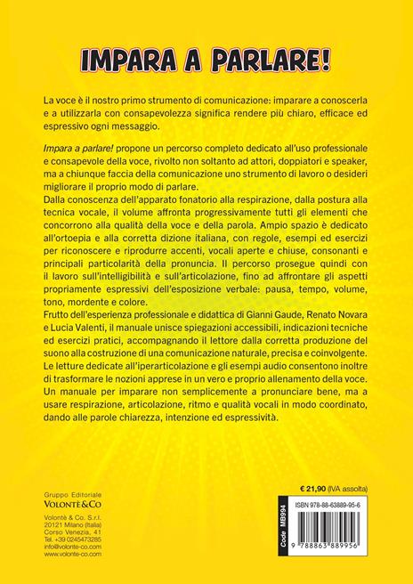 Impara a parlare! Manuale di dizione, espressività e tecnica vocale. Con File audio per il download - Gianni Gaude,Renato Novara,Lucia Valenti - 2