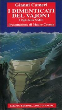 I dimenticati del Vajont - Gianni Cameri - copertina