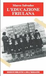 L'educazione friulana