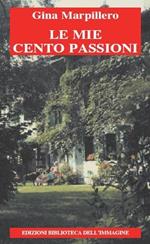 Le mie cento passioni