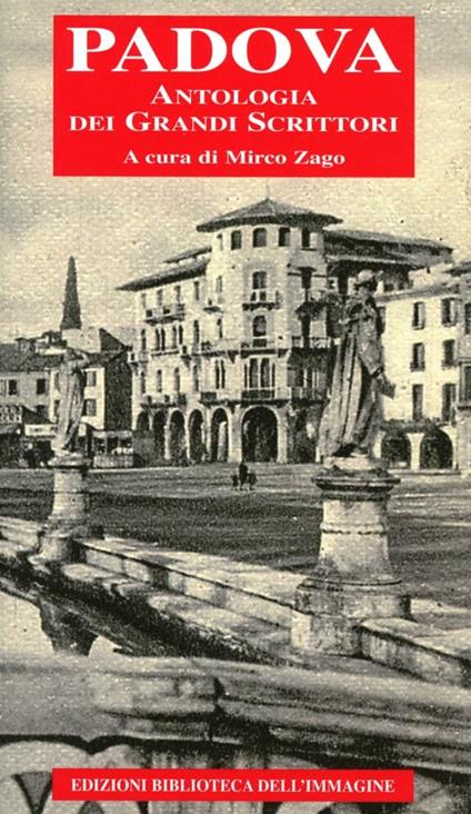Padova. Antologia dei grandi scrittori - copertina