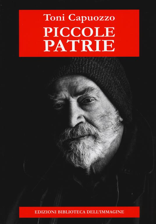 Piccole patrie - Toni Capuozzo - copertina