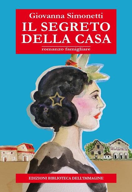 Il segreto della casa - Giovanna Simonetti - copertina