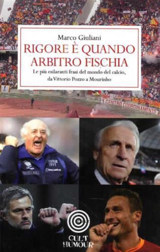 Rigore è quando arbitro fischia - copertina