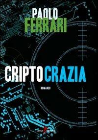 Criptocrazia - Paolo Ferrari - copertina