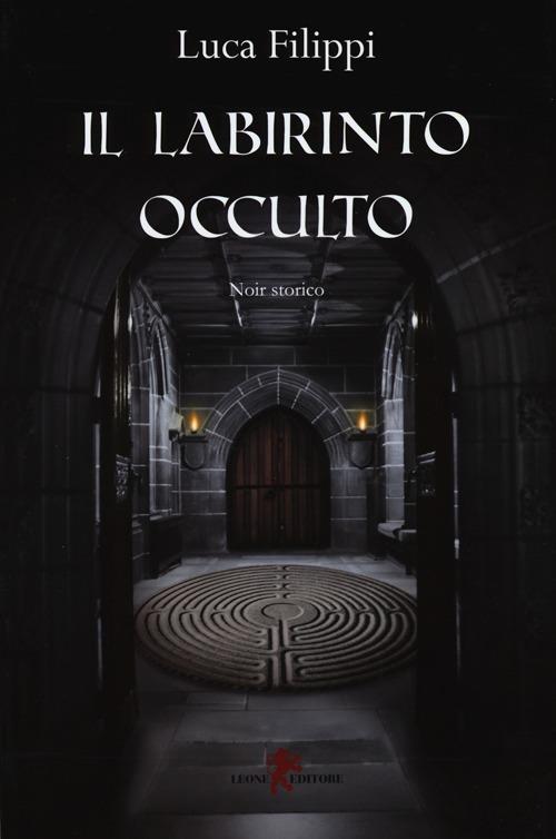 Il labirinto occulto - Luca Filippi - copertina