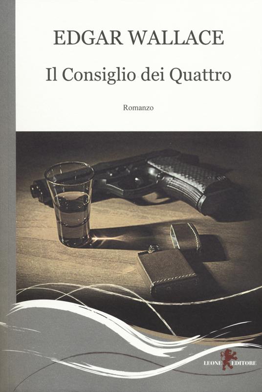 Il consiglio dei quattro - Edgar Wallace - copertina
