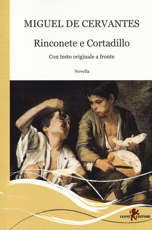 Rinconete e Cortadillo. Testo spagnolo a fronte - Miguel de Cervantes - copertina