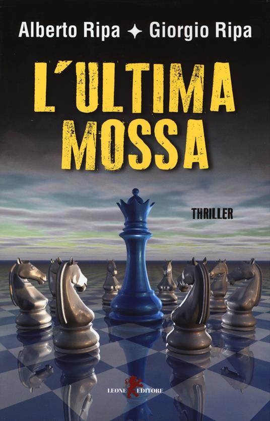 L'ultima mossa - Alberto Ripa,Giorgio Ripa - copertina