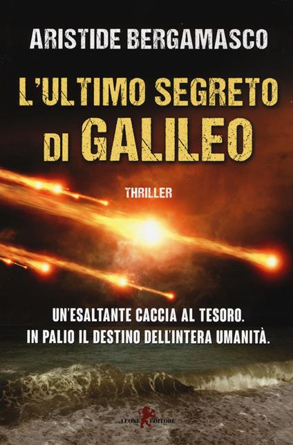L'ultimo segreto di Galileo - Aristide Bergamasco - copertina