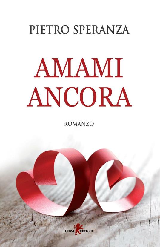 Amami ancora - Pietro Speranza - copertina