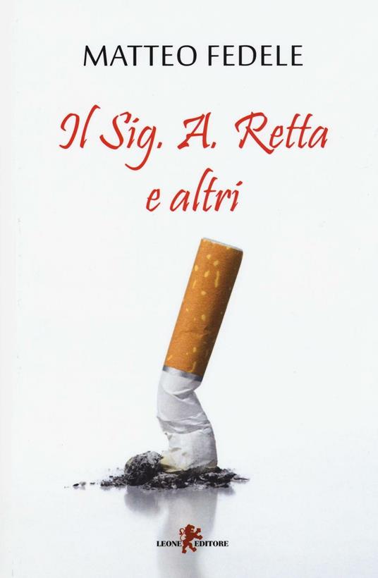 Il Sig. A. Retta e altri - Matteo Fedele - copertina