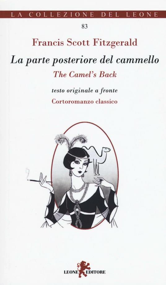La parte posteriore del cammello. Ediz. italiana e inglese - Francis Scott Fitzgerald - copertina