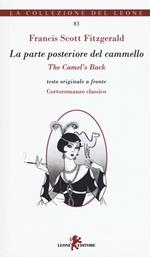 La parte posteriore del cammello. Ediz. italiana e inglese