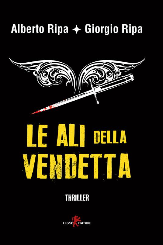 Le ali della vendetta - Alberto Ripa,Giorgio Ripa - copertina