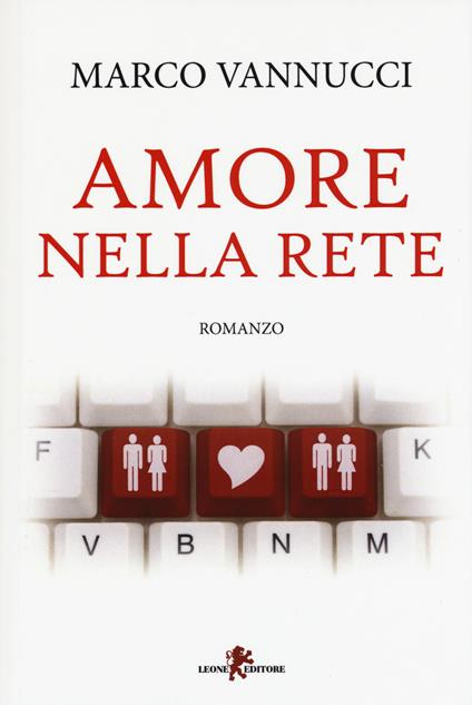 Amore nella rete - Marco Vannucci - copertina