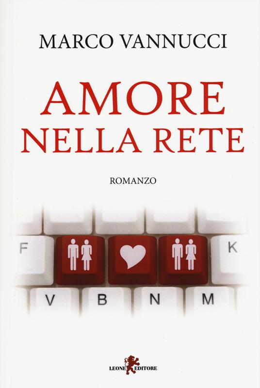Amore nella rete - Marco Vannucci - copertina