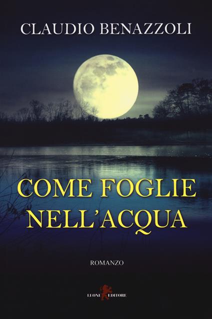 Come foglie nell'acqua - Claudio Benazzoli - copertina