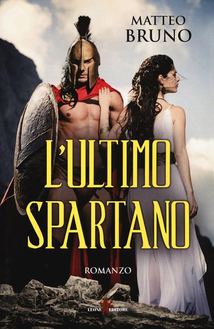 L'ultimo spartano - Matteo Bruno - copertina